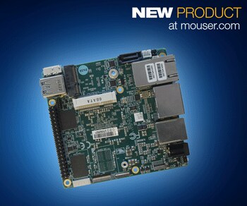 Mouser Electronics Stocks the New AAEON UP Squared Boards