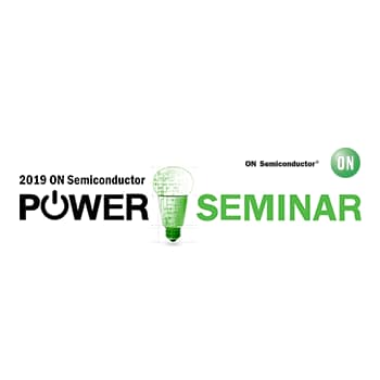 Join Mouser Electronics at the 2019 ON Semiconductor Power Seminar